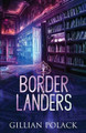 Borderlanders by Gillian Polack