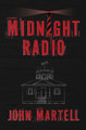 Midnight Radio John Martell 9798988017189