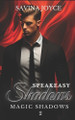 Speakeasy Shadows: A Vampire Romance Savina Joyce 9798866390403