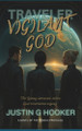Traveler: Vigilant God Justin Hooker 9798285334422