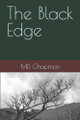 The Black Edge Chapman, MD 9798286342242