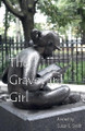 The Graveyard Girl Susan E Smith 9798230324485