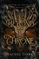 Beyond the Throne Rachel Terry 9781960519139