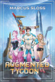 Augmented Tycoon Marcus Sloss 9781700160447