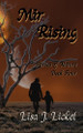 Mir Rising Lisa J Lickel 9798349271120