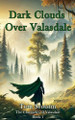 Dark Clouds Over Valasdale Tom Scotstin 9798231532759