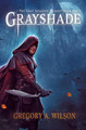 Grayshade by Gregory A Wilson