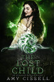 The Lost Child by Amy Cissell
