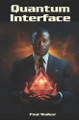 Quantum Interface Paul Walker 9798326200990