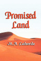 Promised Land by M.A. Laborde