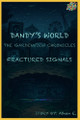 Dandy's World The GardenView Chronicles: Book 2: Fractured Signals Athan E 9798288693694