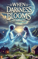 When Darkness Blooms Simran Mehta 9798231597581
