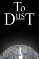 To Dust T Nelson Taylor 9798986678764
