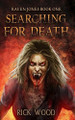 Searching for Death Rick Wood 9781916705678