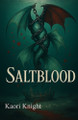 Salt Blood Kaori Knight 9798349455575
