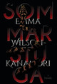 Sommarstuga Emma Wilson-Kanamori 9798992307917