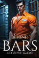 Behind Bars Caroline Marini 9781787998384