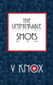 The Unthinkable Shoes V Knox 9781068849862