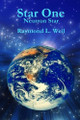 Star One: Neutron Star Raymond L Weil 9781478369936