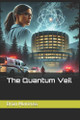 The Quantum Veil Brian Montross 9798302219954