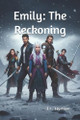 Emily: The Reckoning Dr Mystique 9798290525808