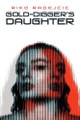 Gold-Digger's Daughter Riko Radojcic 9781665777919