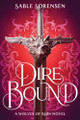 Dire Bound Sable Sorensen 9780316601382