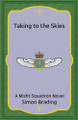 Taking to the Skies Simon Brading 9781917470094