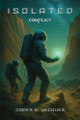 Isolated: Conflict James Jacques 9798998743603
