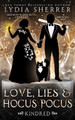 Love, Lies, and Hocus Pocus Kindred Lydia Sherrer 9781950267088