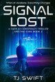 Signal Lost: A Cyberpunk AI Thriller (Spectra Code Book 2) Tj Swift 9798289958730