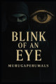 Blink of an Eye Murugaperumals S 9798287915360