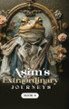 Asim's Extraordinary Journeys: Book 4 Tommy Lee Davis 9798349494604