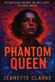 Phantom Queen Jeanette Clarke 9798349391392