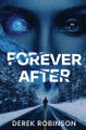 Forever After Derek Robinson 9798992860108