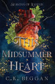 This Midsummer Heart C K Beggan 9798349411861