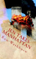Jen Takes Manhattan: The true story of 9/11 Ron Washburn 9781544274522