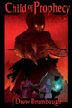 Child of Prophecy J Drew Brumbaugh 9798231531356