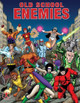 Old School Enemies: A Villain Book, History, and Collector's Guide Surbrook Michael 9781583661628