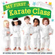 My First Karate Class Alyssa Satin Capucilli 9781665980920