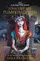 Long Live the Pumpkin Queen: Tim Burton's The Nightmare Before Christmas Shea Ernshaw 9781368115988