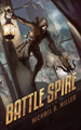 Battle Spire Michael R. Miller 9781068756313