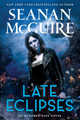 Late Eclipses Seanan McGuire 9780756419899