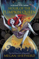 Hour of the Pumpkin Queen: Tim Burton's The Nightmare Before Christmas Megan Shepherd 9781368089302