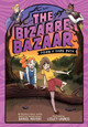 The Bizarre Bazaar: Down a Dark Path (A Graphic Novel) Daniel Nayeri 9780759556447
