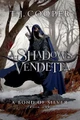 A Shadow's Vendetta T J Cooper 9798999274113
