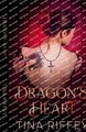 Dragon's Heart Tina Riffey 9781964559803