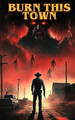 Burn This Town Harold Jackson 9798349534331