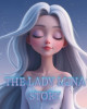 The Lady Luna Story John Woodard 9798294068134