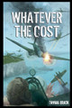 Whatever the Cost Tavian Brack 9798224998128